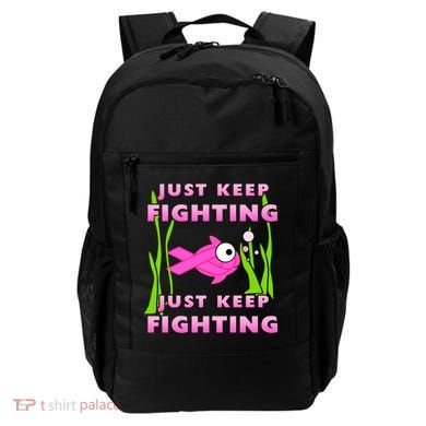 Just Keep Fighting Funny Breast Cancer Backpack