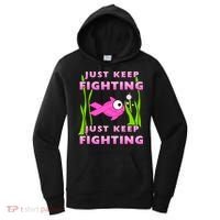 Just Keep Fighting Funny Breast Cancer Women's Hoodie thumb 0