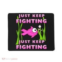 Just Keep Fighting Funny Breast Cancer Mousepad thumb 0