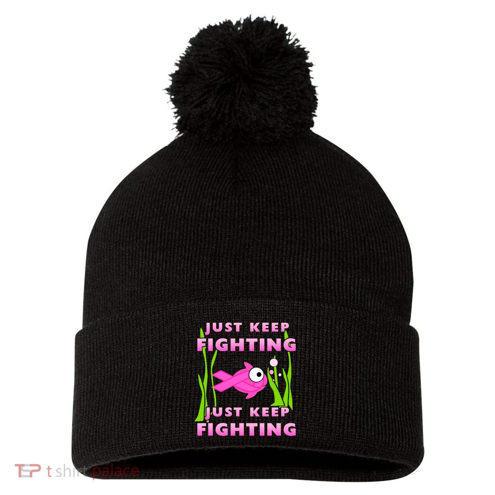 Just Keep Fighting Funny Breast Cancer Pom Pom 12in Knit Beanie