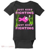 Just Keep Fighting Funny Breast Cancer Baby Bodysuit thumb 0