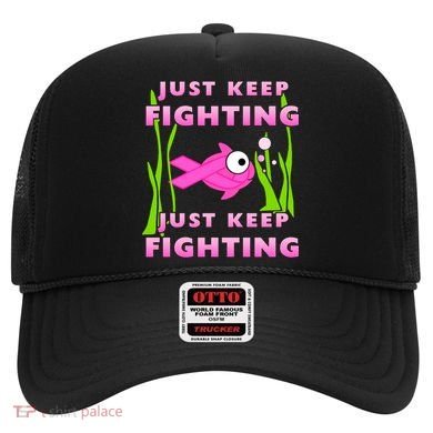 Just Keep Fighting Funny Breast Cancer Hat