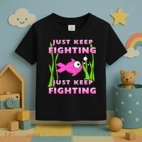 Just Keep Fighting Funny Breast Cancer Toddler T-Shirt thumb 3