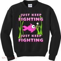 Just Keep Fighting Funny Breast Cancer Kids Sweatshirt thumb 0