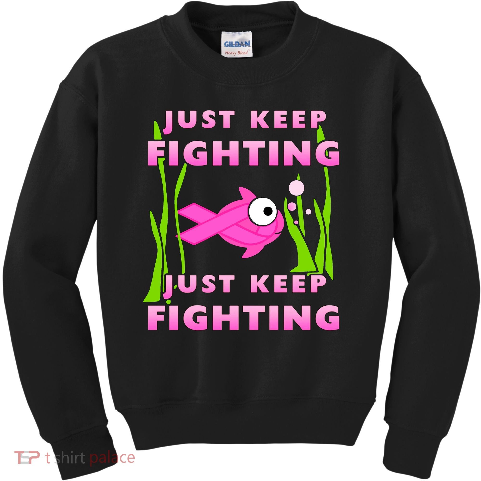 Just Keep Fighting Funny Breast Cancer Kids Sweatshirt