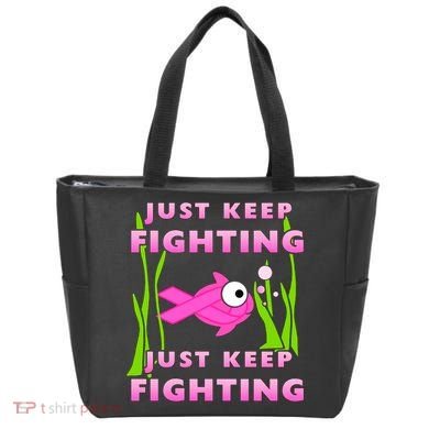 Just Keep Fighting Funny Breast Cancer Bag