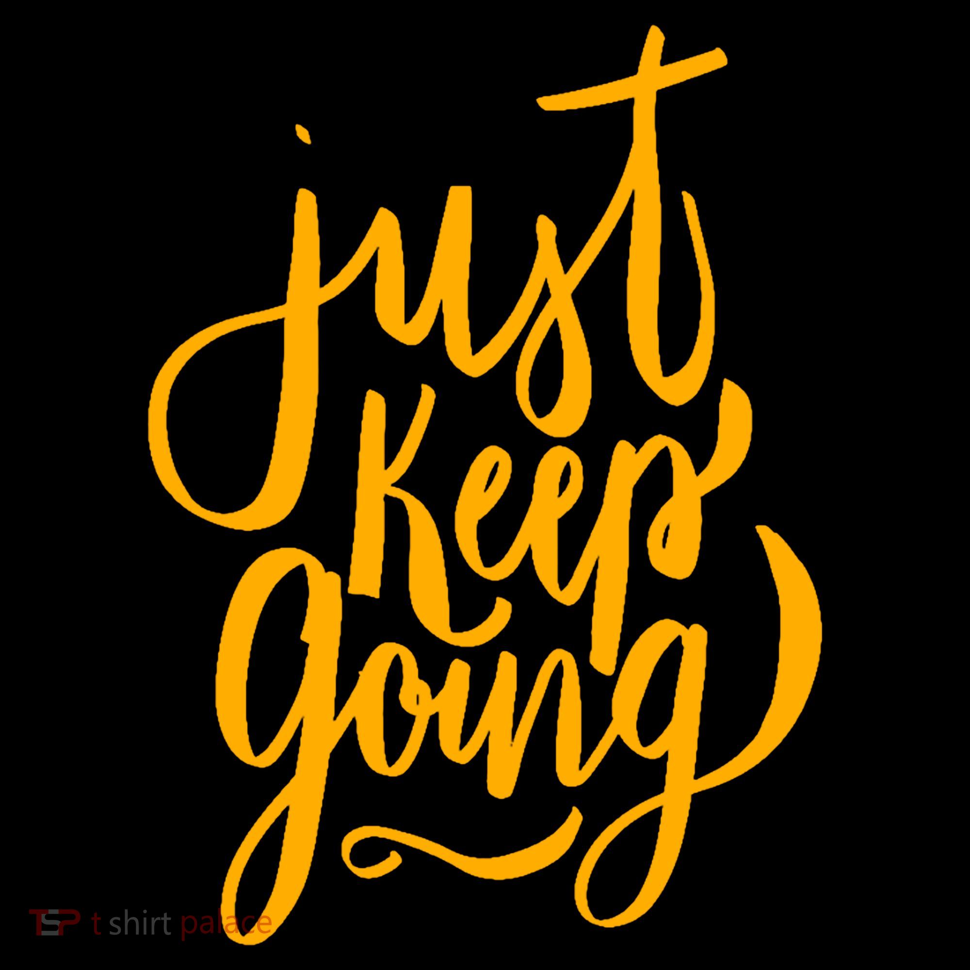 Just Keep Going Motivational Quote Coffee Mug