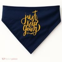 Just Keep Going Motivational Quote USA-Made Doggie Bandana thumb 0