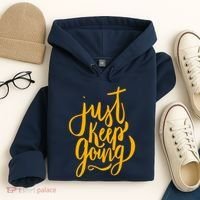 Just Keep Going Motivational Quote Hoodie thumb 4