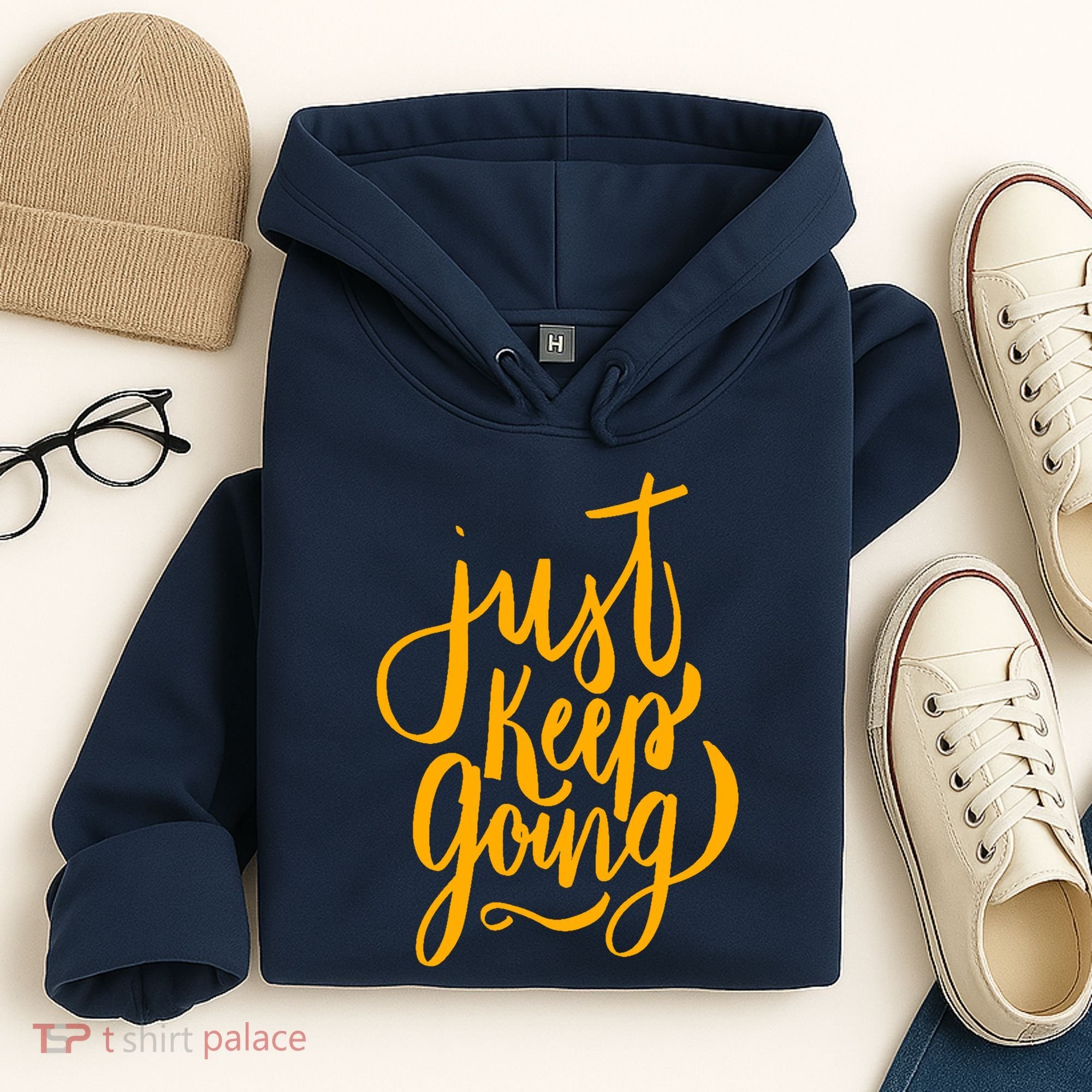 Just Keep Going Motivational Quote Hoodie