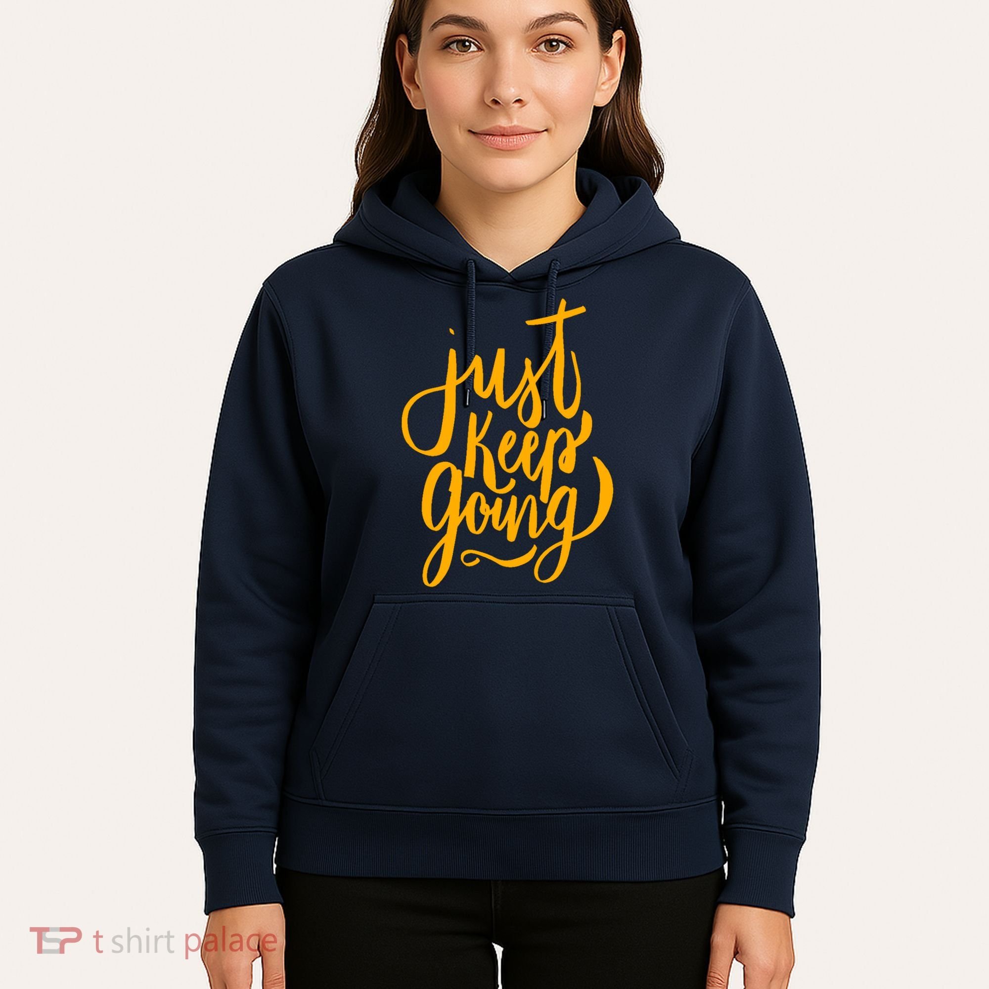 Just Keep Going Motivational Quote Hoodie