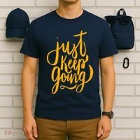 Just Keep Going Motivational Quote T-Shirt thumb 6