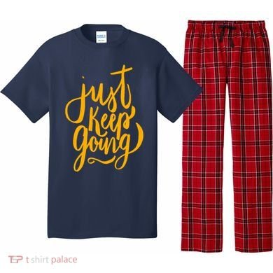 Just Keep Going Motivational Quote Pajama Set