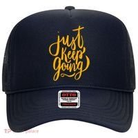 Just Keep Going Motivational Quote Hat thumb 0