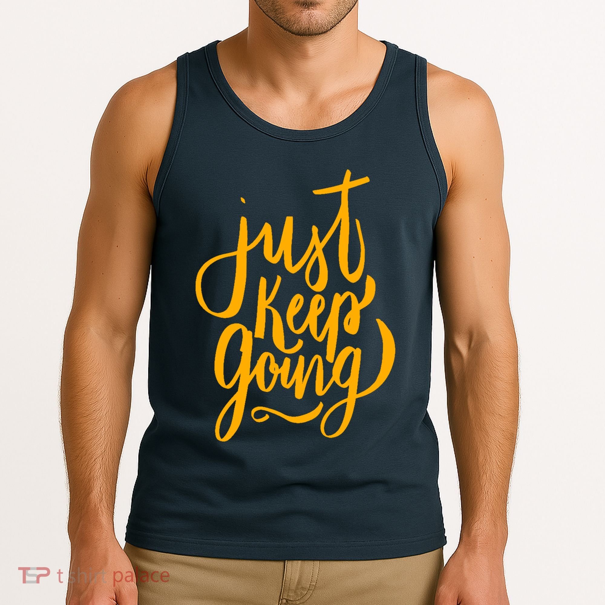 Just Keep Going Motivational Quote Tank Top