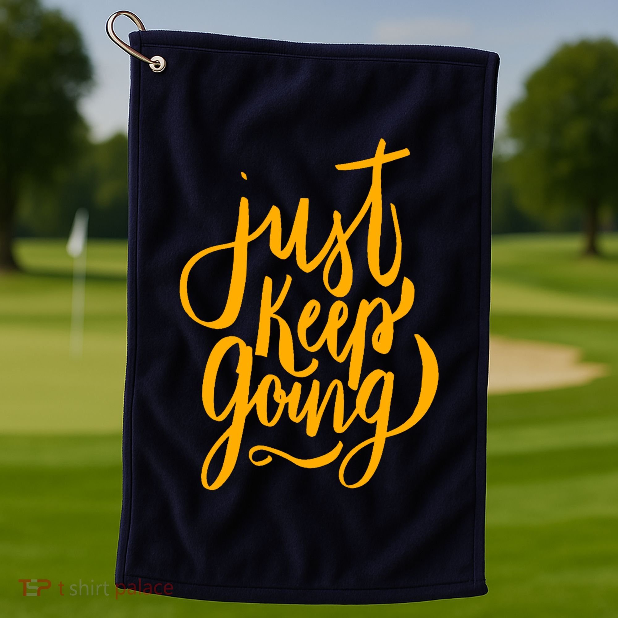 Just Keep Going Motivational Quote Golf Towel