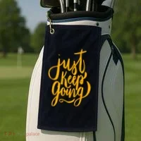 Just Keep Going Motivational Quote Golf Towel thumb 2