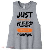 Just Keep Moving Forward Motivational Quote Women's Racerback Cropped Tank thumb 0