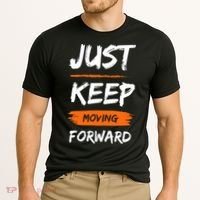 Just Keep Moving Forward Motivational Quote Cooling Performance Crew T-Shirt thumb 2