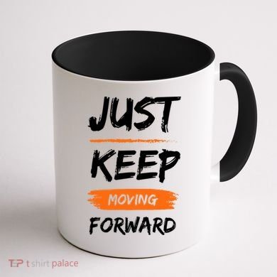 Just Keep Moving Forward Motivational Quote Coffee Mug back