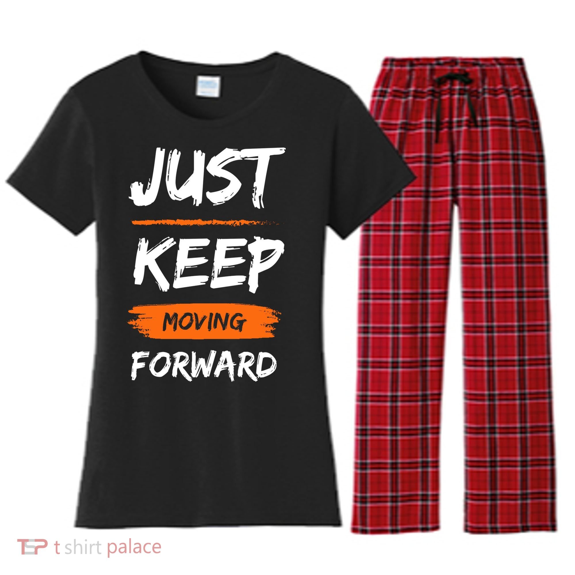 Just Keep Moving Forward Motivational Quote Women's Flannel Pajama Set