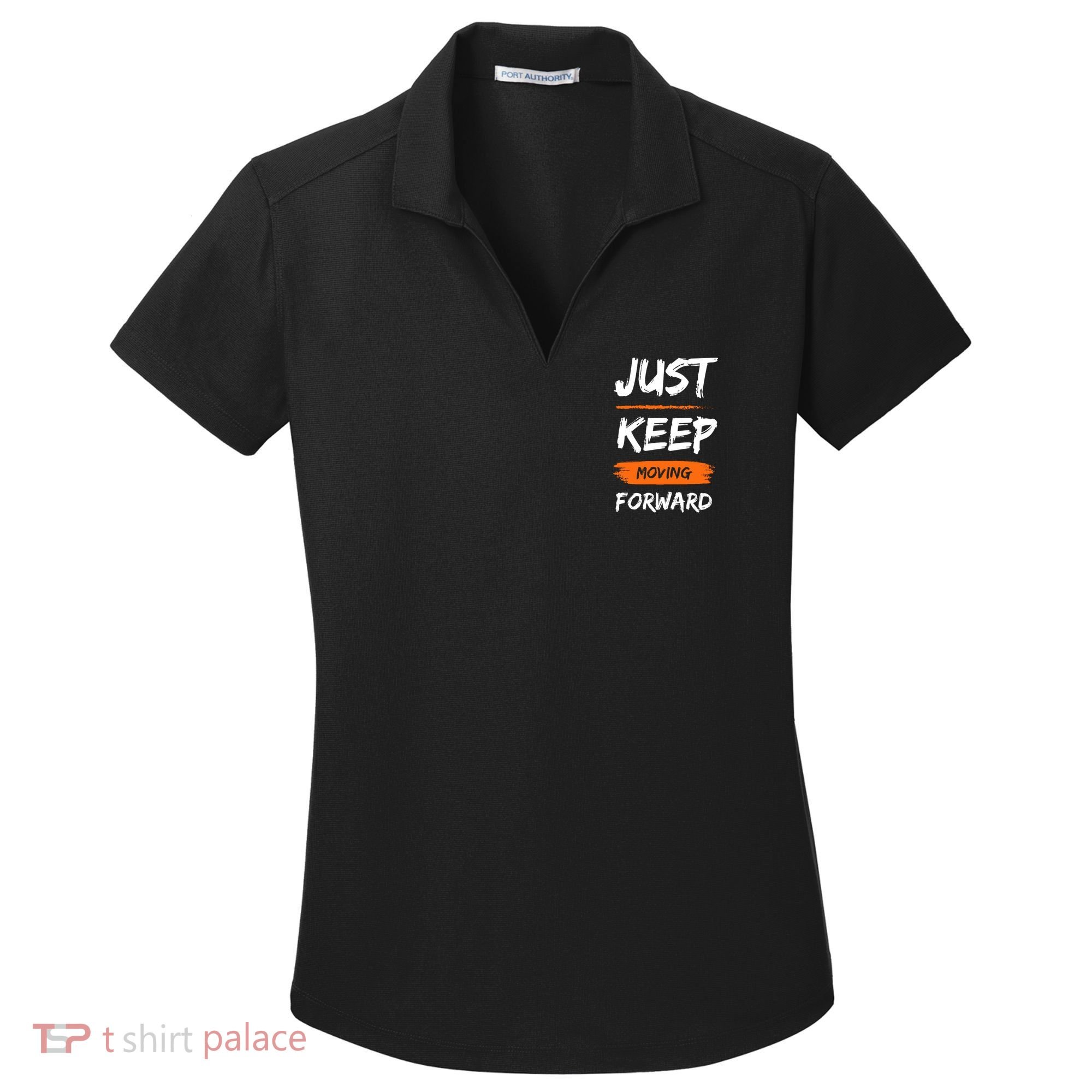 Just Keep Moving Forward Motivational Quote Women's Dry Zone Grid Polo