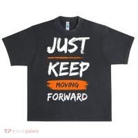 Just Keep Moving Forward Motivational Quote Urban Oversized Heavyweight T-Shirt thumb 0