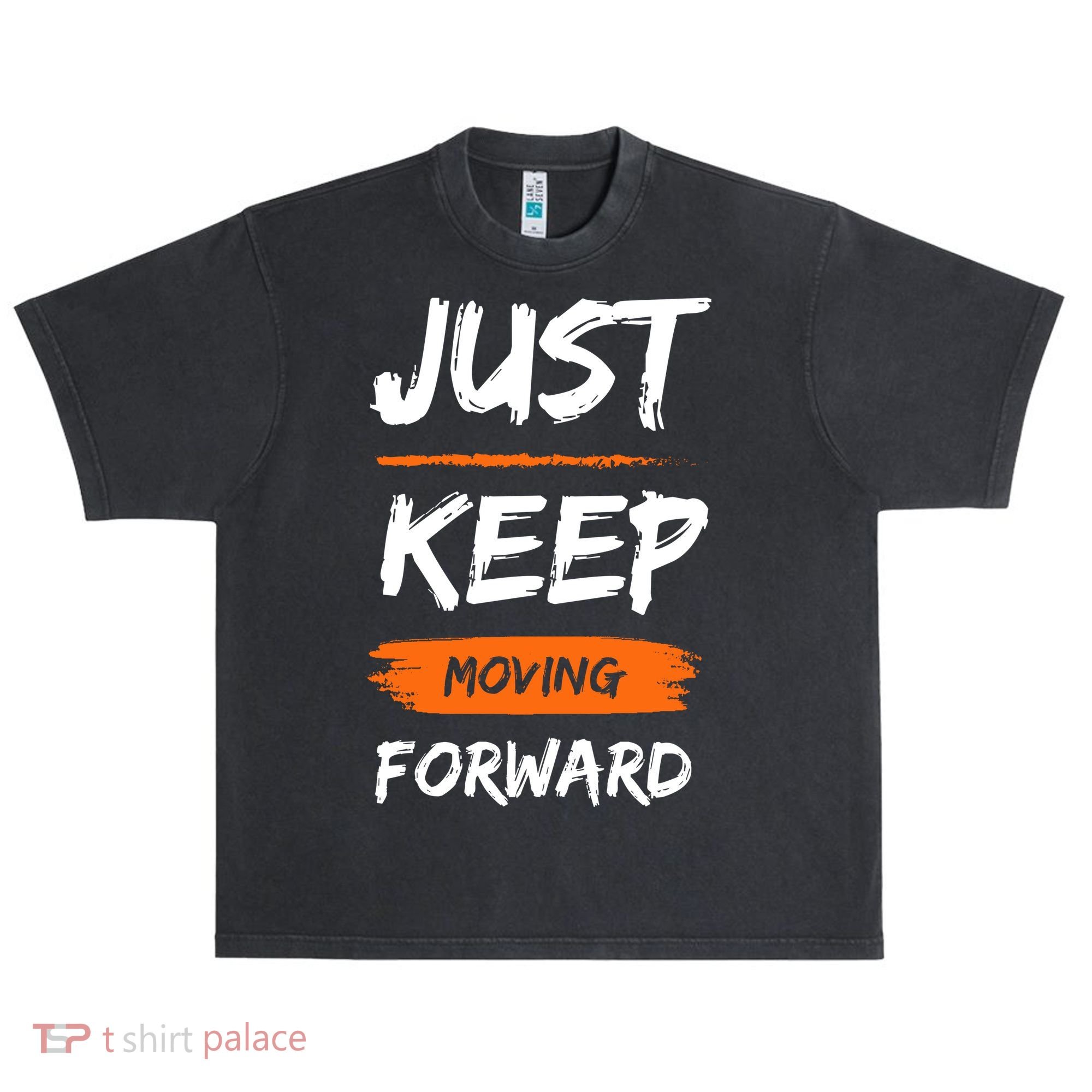 Just Keep Moving Forward Motivational Quote Urban Oversized Heavyweight T-Shirt