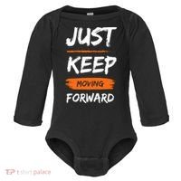 Just Keep Moving Forward Motivational Quote Baby Long Sleeve Bodysuit thumb 0