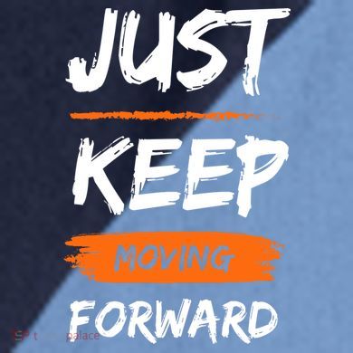 Just Keep Moving Forward Motivational Quote Raglan Baseball Sleeve Shirt