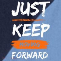 Just Keep Moving Forward Motivational Quote Raglan Baseball Sleeve Shirt thumb 2