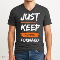 Just Keep Moving Forward Motivational Quote V-Neck T-Shirt thumb 2