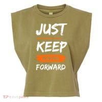 Just Keep Moving Forward Motivational Quote Garment-Dyed Women's Muscle Tee thumb 0