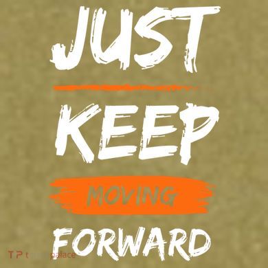 Just Keep Moving Forward Motivational Quote Garment-Dyed Women's Muscle Tee