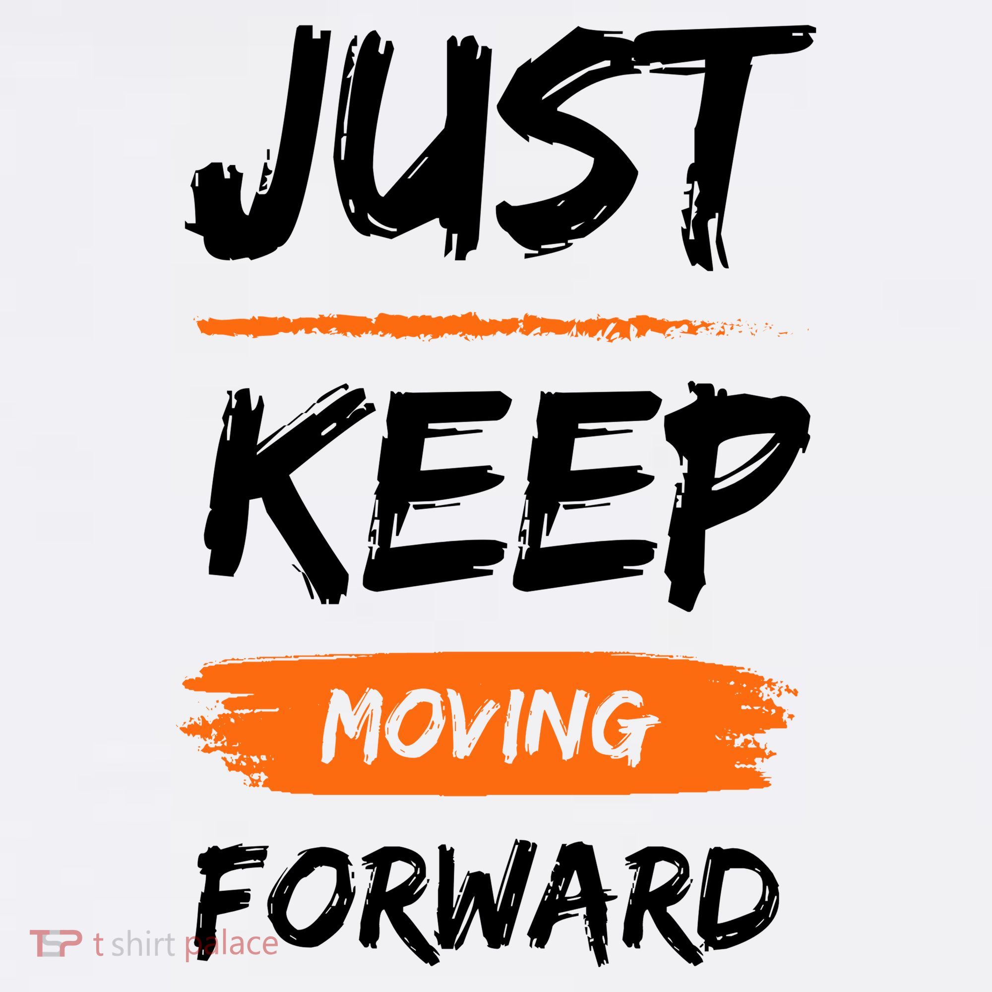 Just Keep Moving Forward Motivational Quote Garment-Dyed Sweatshirt