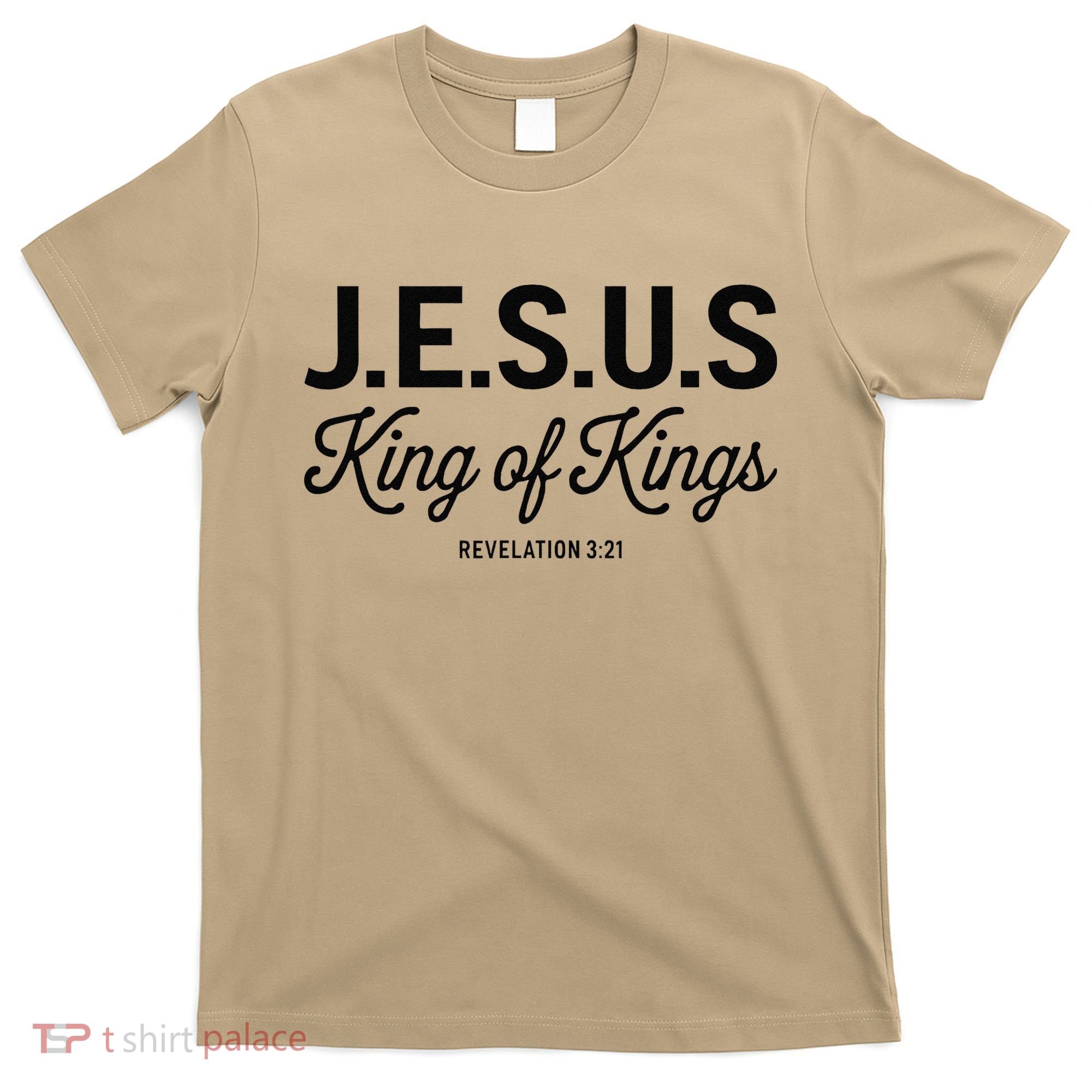 Jesus King Of Kings Revelation 3 21 T-Shirt