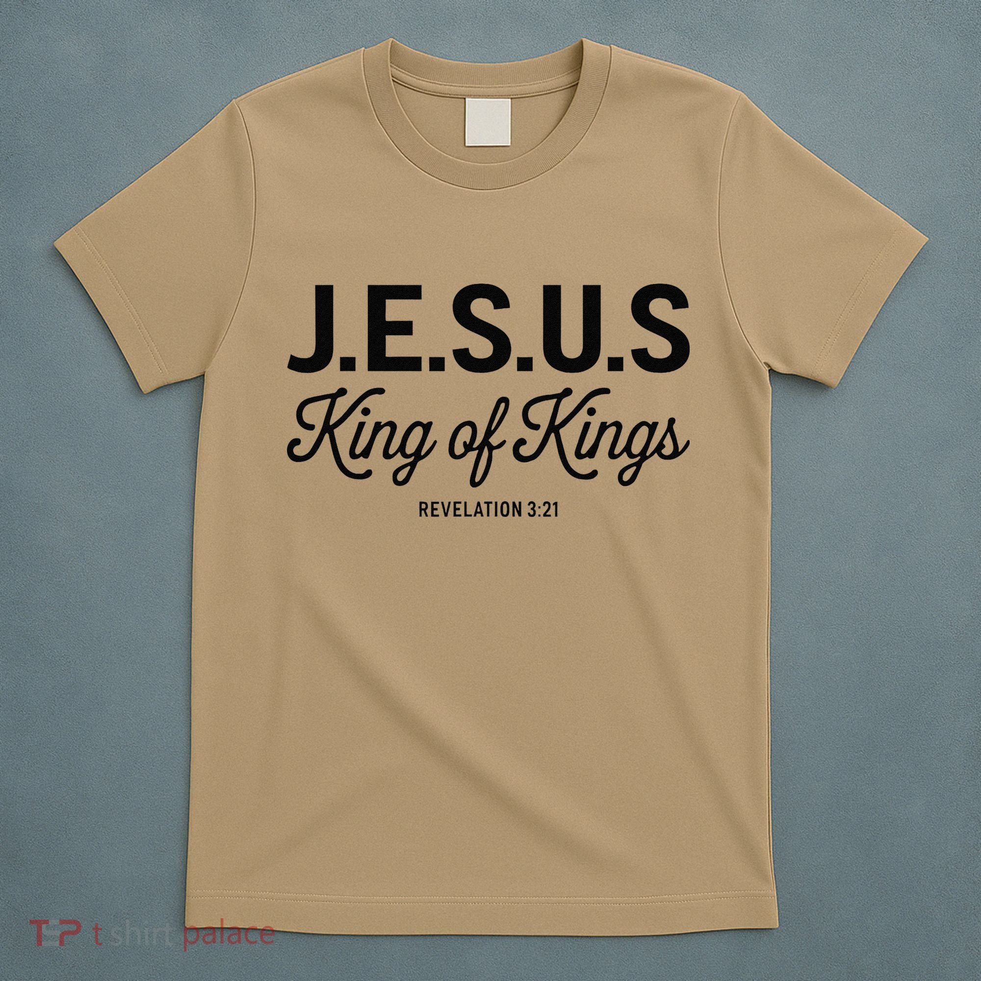 Jesus King Of Kings Revelation 3 21 T-Shirt