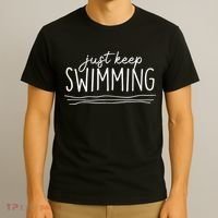 Just Keep Swimming Funny Newbies Swimmer Swimming Coach T-Shirt thumb 3