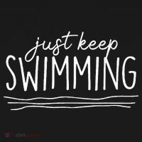 Just Keep Swimming Funny Newbies Swimmer Swimming Coach T-Shirt thumb 7