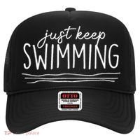 Just Keep Swimming Funny Newbies Swimmer Swimming Coach Hat thumb 0