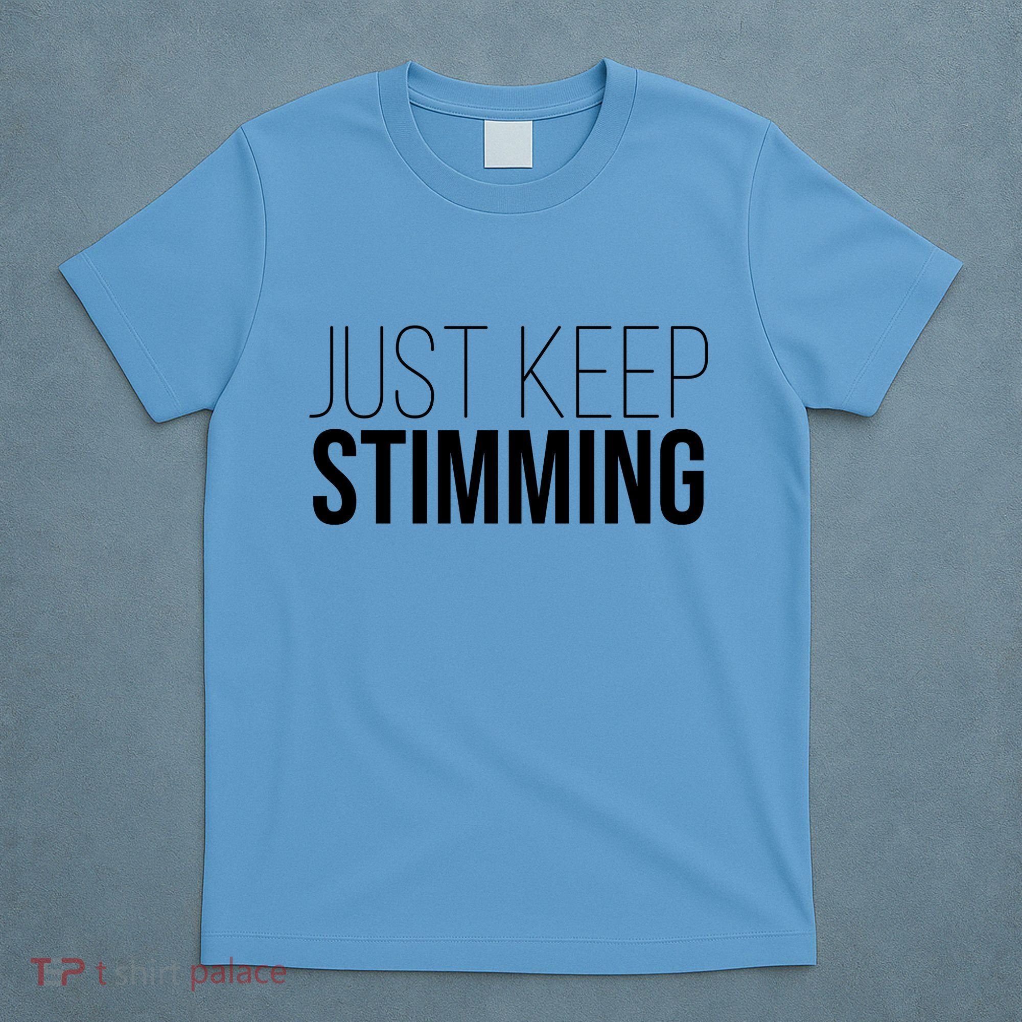Just Keep Swimming Positive Quote T-Shirt