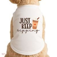 Just Keep Sipping Pumpkin Spice Coffee Lover Doggie Tank thumb 0
