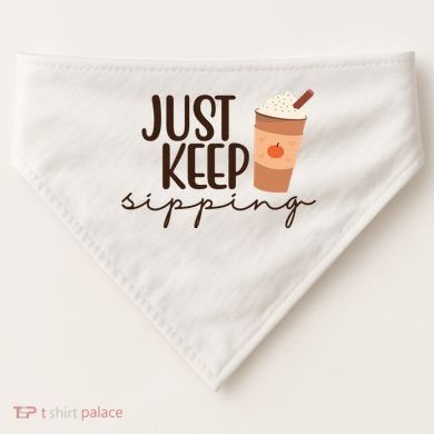 Just Keep Sipping Pumpkin Spice Coffee Lover USA-Made Doggie Bandana
