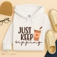 Just Keep Sipping Pumpkin Spice Coffee Lover Hoodie thumb 4
