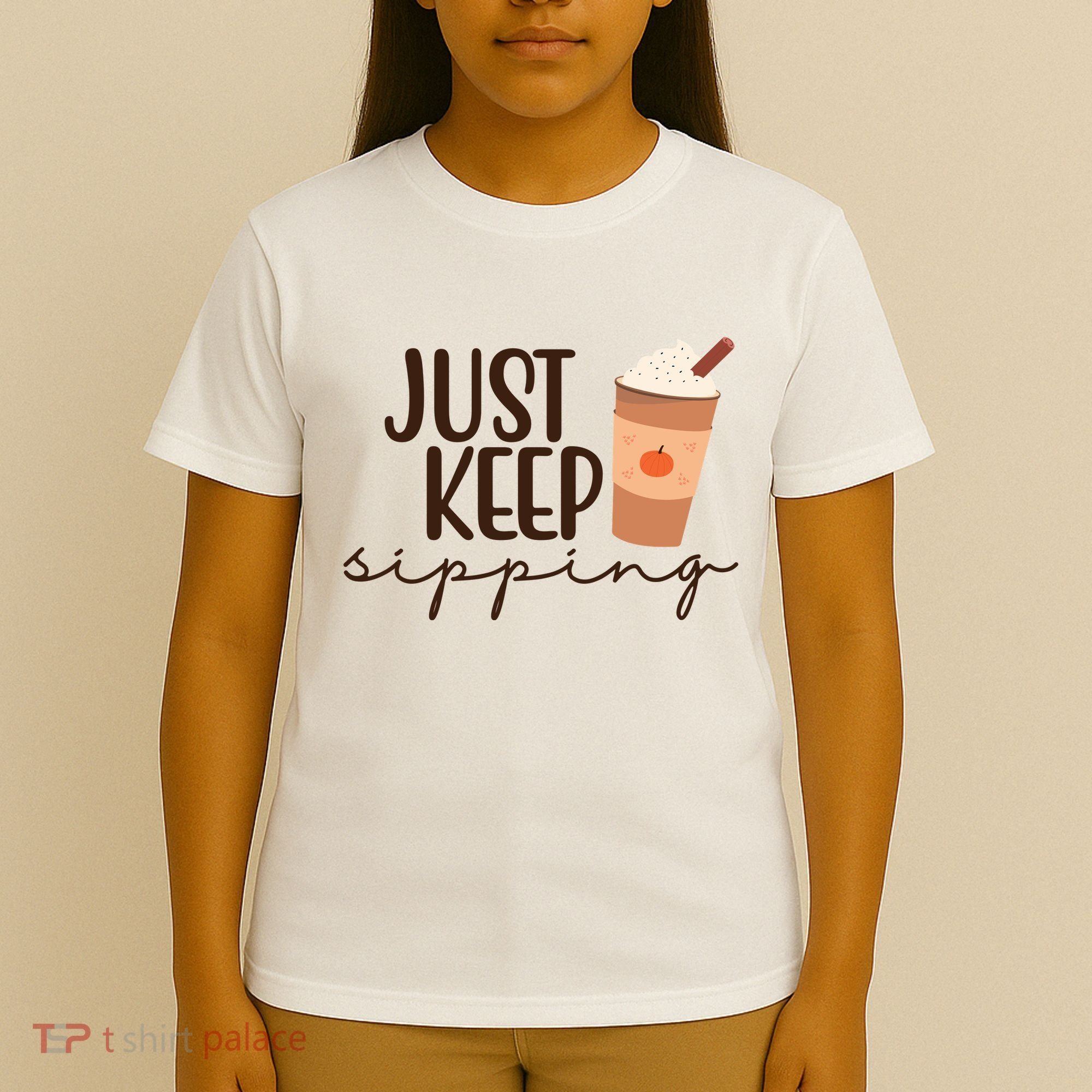 Just Keep Sipping Pumpkin Spice Coffee Lover T-Shirt