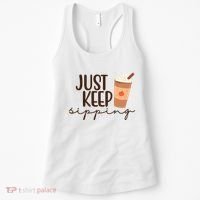 Just Keep Sipping Pumpkin Spice Coffee Lover Women's Tank Top thumb 0
