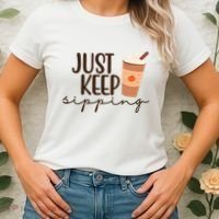 Just Keep Sipping Pumpkin Spice Coffee Lover Women's T-Shirt thumb 2