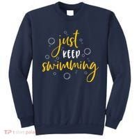 Just Keep Swimming Sweatshirt thumb 0