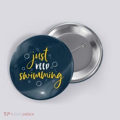 Just Keep Swimming Button