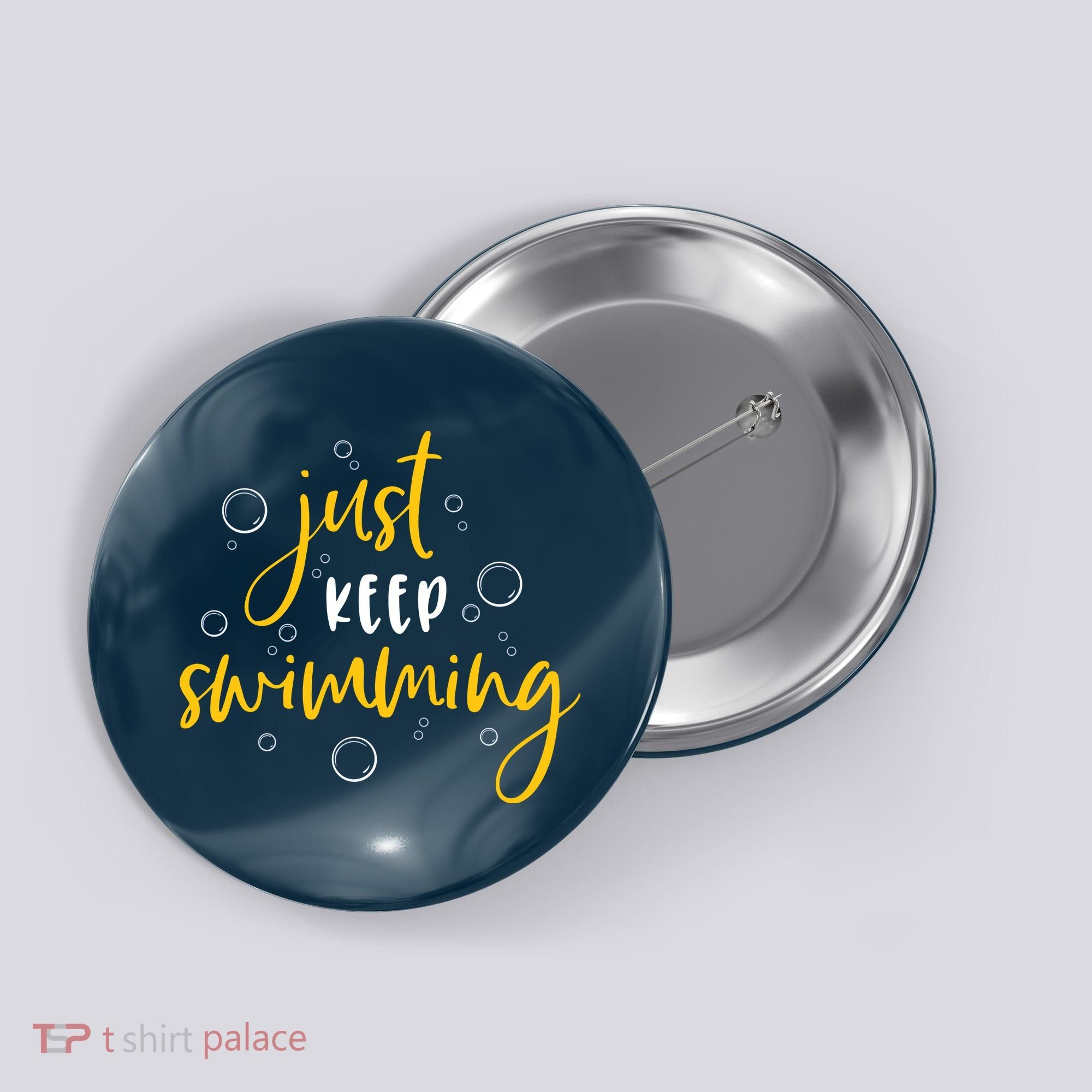 Just Keep Swimming Button